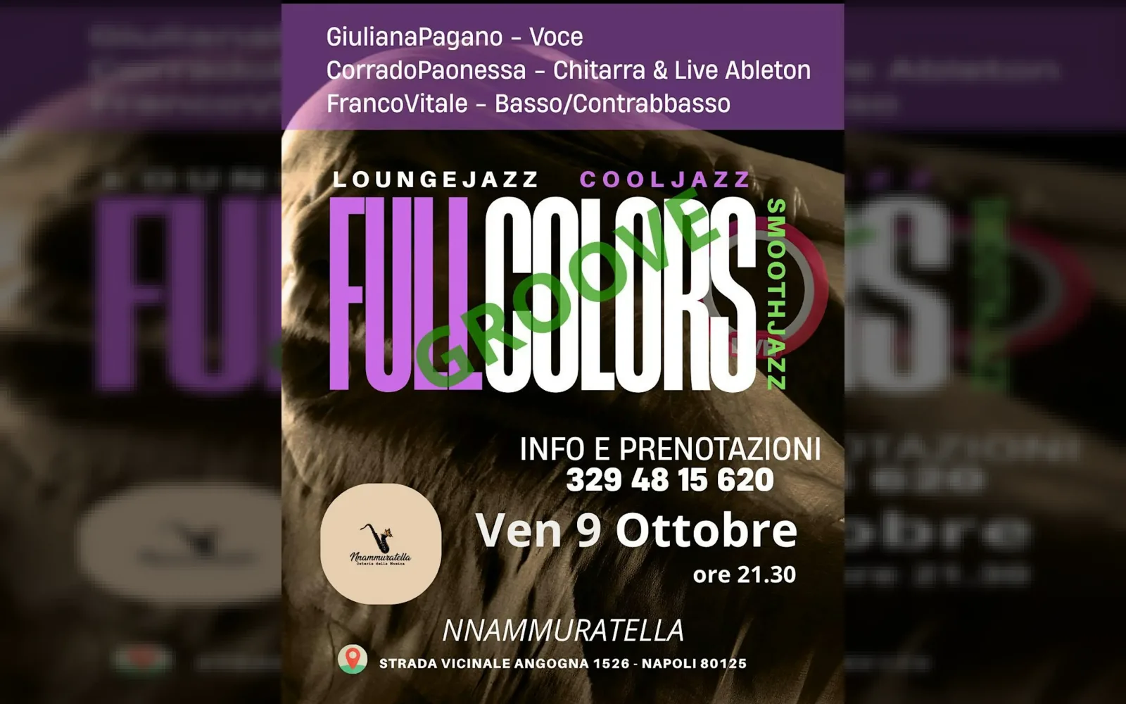 Full Colors: Smooth&Groove Live al Nnammuratella Club