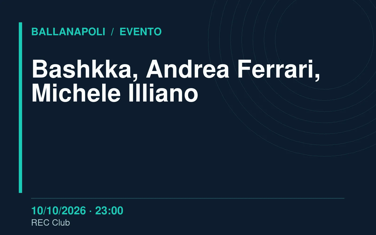 Bashkka, Andrea Ferrari e Michele Illiano al REC Club
